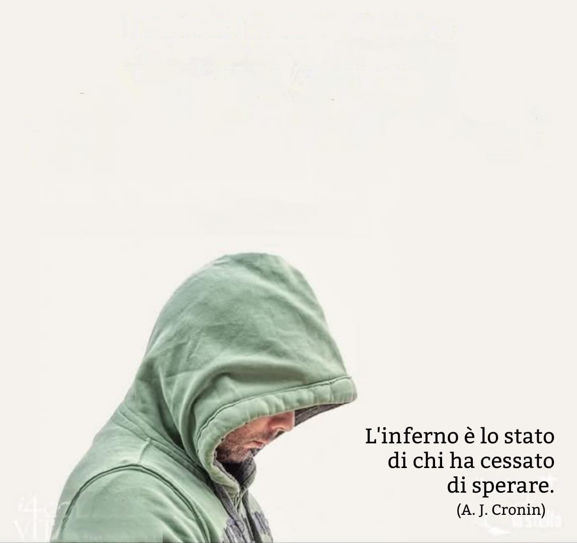 Per sperare è necessaria una meta sicura.